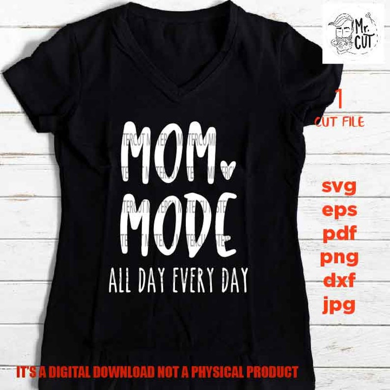 Free Free Mom Mode Svg 315 SVG PNG EPS DXF File