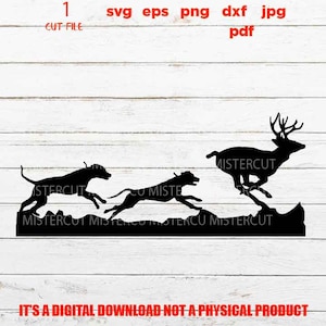 sabuesos cazando ciervos svg, caza ign svg, calcomanía de aventura SVG, PNG, Dxf, jpg, eps, Cut File, love huntsvg, sign vector design svg