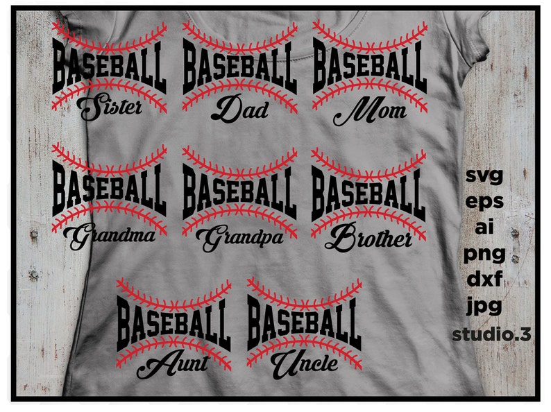 May include: A set of 8 baseball-themed SVG cut files featuring the word "BASEBALL" with a red stitched baseball design. The text below each design includes family member titles such as "Sister", "Dad", "Mom", "Grandma", "Grandpa", "Brother", "Aunt", and "Uncle".