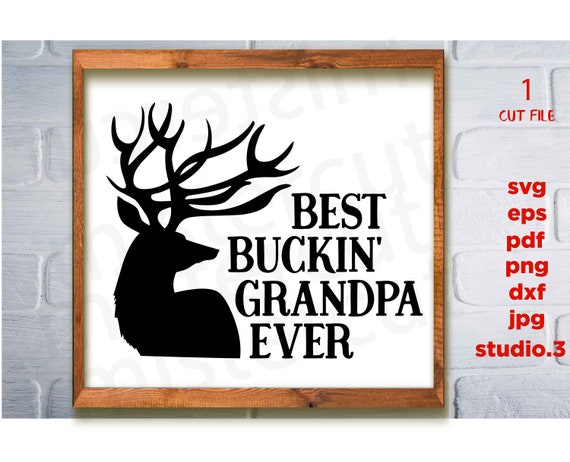 Free Free 206 Best Buckin Papaw Ever Svg SVG PNG EPS DXF File