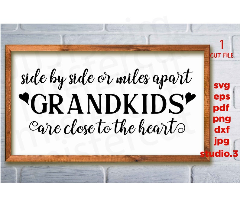 Download Side by Side or Miles Apart svg Grandkids svg dxf png cut ...