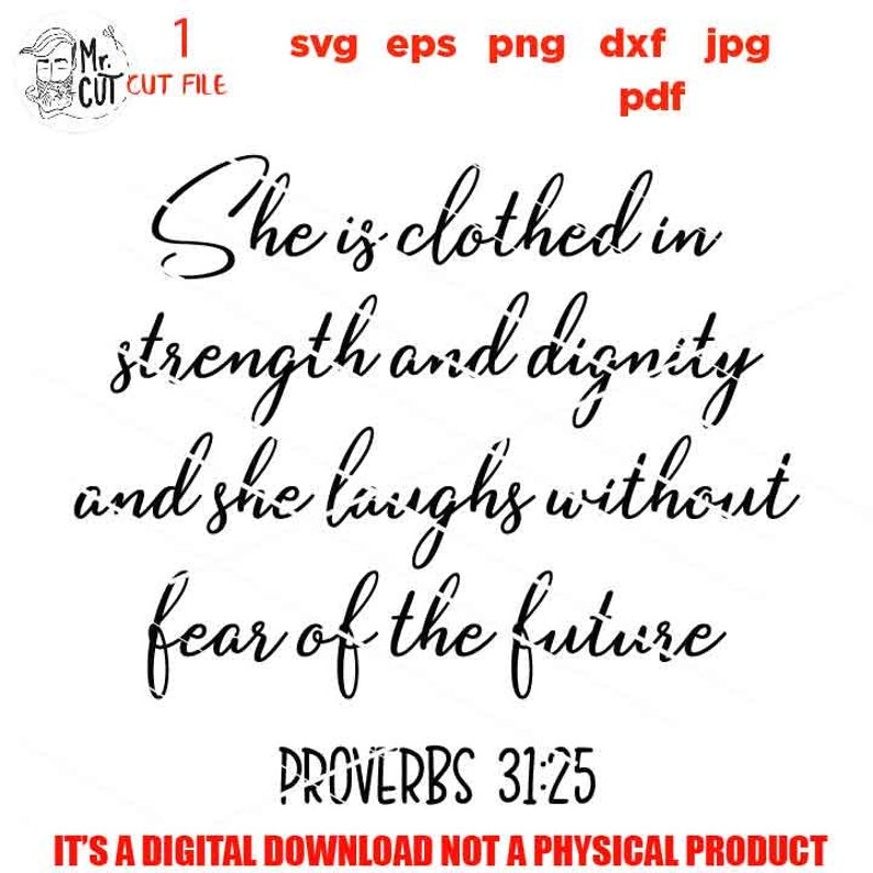 Download She is clothed in strenth Proverbs 31:25 SVG Bible Verse ...