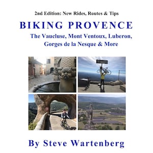 Biking Provence: The Vaucluse, Luberon, Gorges de la Nesque & More