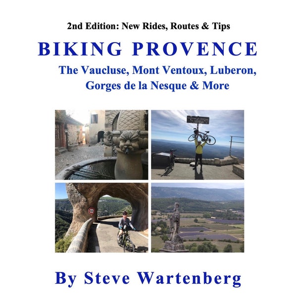 Biking Provence: The Vaucluse, Luberon, Gorges de la Nesque & More