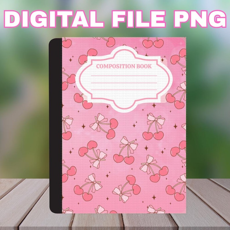 Pinkcomposition Notebook DIGITAL File-notebook Cover PNG- Back to School-coquette Cherries ...