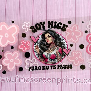 UV DTF WRAP -Ready to apply- uv dtf- soy nice pero no te pases- Latina- Libbey glass can wrap