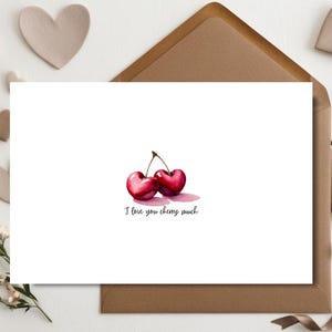I Love You Cherry Much Card - Cherry Hearts Greeting Card - 4x6 inch with envelope and sleeve - Valentines Love Card - Anniversary Card