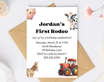 May include: A white invitation with a red tractor, a pig, a donkey, and a cow. The text reads "Jordan's First Rodeo" and includes details for a birthday celebration.