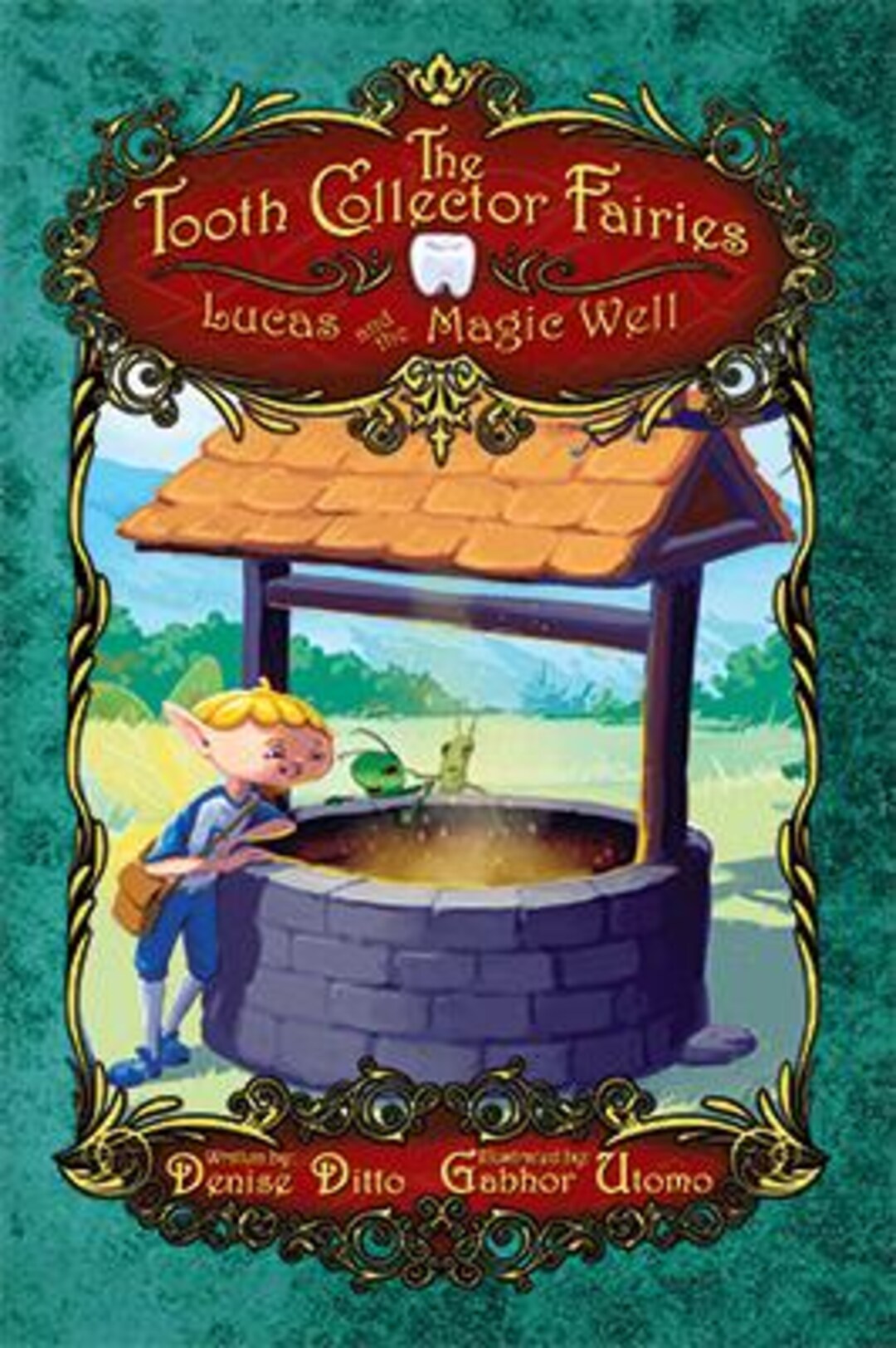 Magic Well Children's Chapter Book: Lucas and the Magic Well - Tooth Fairy ...