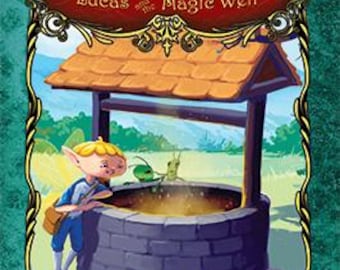 Children's Chapter Book: Lucas and the Magic Well - Tooth Fairy Adventure