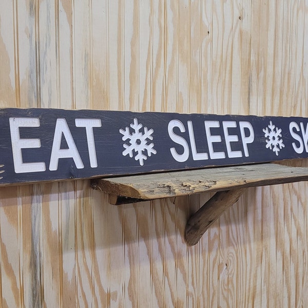 EAT SLEEP SKI /Carved/Rustic/Wood/Sign/Cabin/Lodge/Snow skiing/Mountains/Home/décor