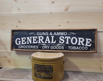 GENERAL STORE Sign, Guns & Ammo, Groceries, Dry Goods, Tobacco, Rustic Carved Wood Sign, Farm House Style, Western, Home Décor