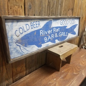 River sign/River Rat Bar & Grill Cold Beer Good Food Rustic Wood Sign/Catfish/Cabin decor/Lodge/Fishing/Marina/Boat Dock/Restaurant/Bar