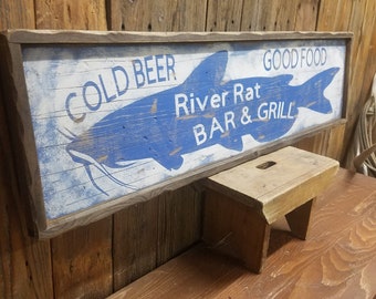 River sign/River Rat Bar & Grill Cold Beer Good Food Rustic Wood Sign/Catfish/Cabin decor/Lodge/Fishing/Marina/Boat Dock/Restaurant/Bar