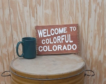 Small Welcome To Colorful Colorado Carved Rustic Wood Sign, Cabin, Lodge, Home, Décor, Mountains, Rocky Mountain National Park