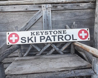 Keystone SKI PATROL/Carved Rustic Wood Sign/Cabin/Lodge/Snow skiing/Mountain/Home/décor/Colorado/Snow Boarding