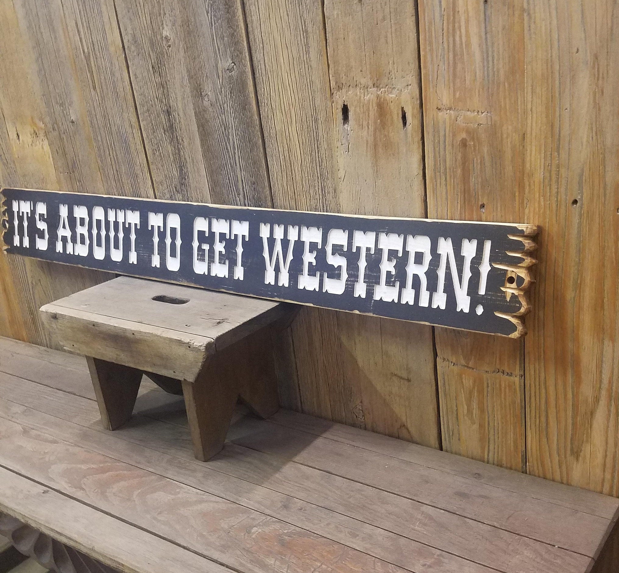 It s About To Get Western Rustic Carved Wood Sign Ranch D cor Cowboys it-s-about-to-get-western-rustic-carved-wood-sign-ranch-d-cor-cowboys