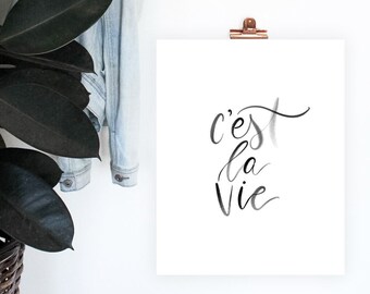 C'est La Vie Print, Digital Download, French Print, Office Decor, Minimalist Wall Art, Simple Home Decor, Lettered Poster, Printable Art
