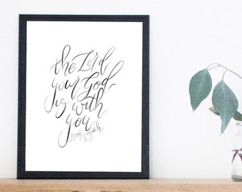 The Lord Your God Is With You  Zephaniah 3:17 Print, Digital Download, Scripture Print, Printable Decor, Lettered Print, Bible Verse Art