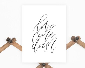 Love Came Down Print, Digital Download, Simple Home Decor, Christmas Printable Wall Art, Christmas Decor, Black and White Wall Art