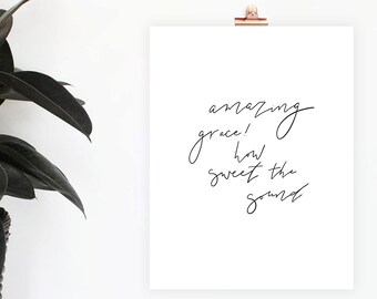 Amazing Grace Print, Digital Download, Hymn Wall Art, Simple Home Decor, Printable Home Decor, Hymn Print, Amazing Grace Art