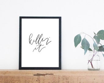 Killin' It Print, Digital Download, Minimalist Print, Printable Wall Art, Office Decor, Simple Home Decor, Friendship Gift, Calligraphy Art