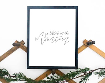 Go Tell It On The Mountain Print, Printable Christmas Decor, Holiday Wall Art, Minimalist Christmas Decor, Holiday Print, Instant Download