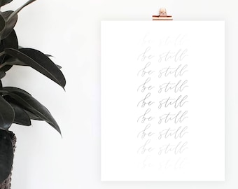 Be Still Digital Download, Hymn Art, Simple Home Decor, Printable Wall Art, Black and White Home Decor, Lettered Scripture Print