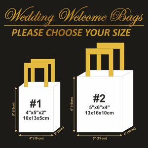 Op de afbeelding: Twee witte cadeauzakken met gouden handvatten en afmetingen in inches en centimeters. De kleinere tas is gemarkeerd met #1 en meet 4" x 5" x 2" of 10 x 13 x 5 cm. De grotere tas is gemarkeerd met #2 en meet 5" x 6" x 4" of 13 x 16 x 10 cm. De tekst "Wedding Welcome Bags" en "Please Choose Your Size" staat bovenaan de afbeelding.