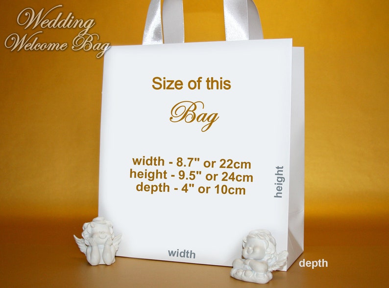 May include: White wedding welcome bag with a satin handle. The bag is decorated with gold text that reads "Size of this Bag" and lists the dimensions: width - 8.7" or 22cm, height - 9.5" or 24cm, depth - 4" or 10cm.