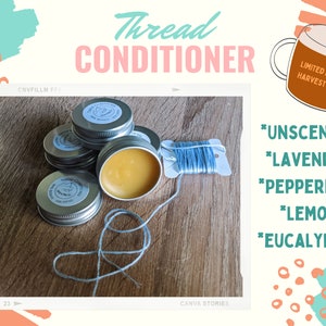 Thread Conditioner, 100% Beeswax, Unscented, Peppermint, Lavender,  0.5 oz, thread gloss for cross stitch, embroidery, needlepoint
