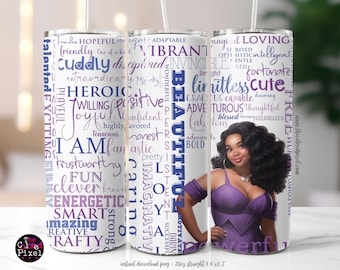 Black Woman Positive Affirmations Tumbler Wrap: 20 oz Skinny Tumbler (PNG Digital Download)