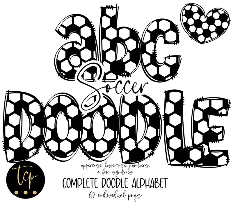 May include: Black and white doodle alphabet letters in the shape of soccer balls. The letters spell out "soccer doodle".