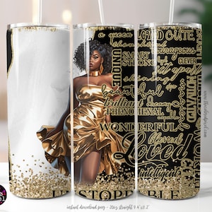 Black Woman tumbler png wrap, Affirmations tumbler png, Black woman tumbler wrap, 20oz skinny tumbler wrap png, Black Woman Gold Dress png