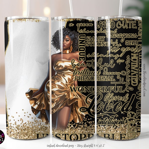 Black Woman tumbler png wrap, Affirmations tumbler png, Black woman tumbler wrap, 20oz skinny tumbler wrap png, Black Woman Gold Dress png