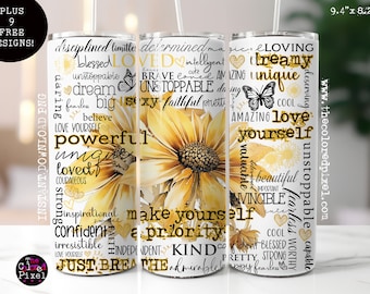 Affirmations Tumbler PNG Wrap: Sunflower Love Yourself Design (20oz Skinny Tumbler)