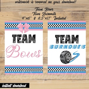 Burnouts or Bows Team Bows Team Burnouts, Blue and Pink, Instant Download, DIY Print, PDF format, Burnouts or Bows, 4x6 and 8.5x11 included
