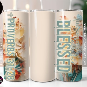 Christian Tumbler png Wrap, Ihre Kinder nennen sie gesegnet png, Mom 20 Unzen Wrap, fügen Sie Ihren eigenen Namen hinzu, Sprüche 31 floral Tumbler png