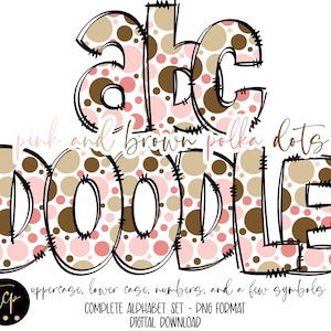 May include: Pink and brown polka dot doodle alphabet letters a, b, c, and d. The letters are outlined in black and have a hand-drawn style.