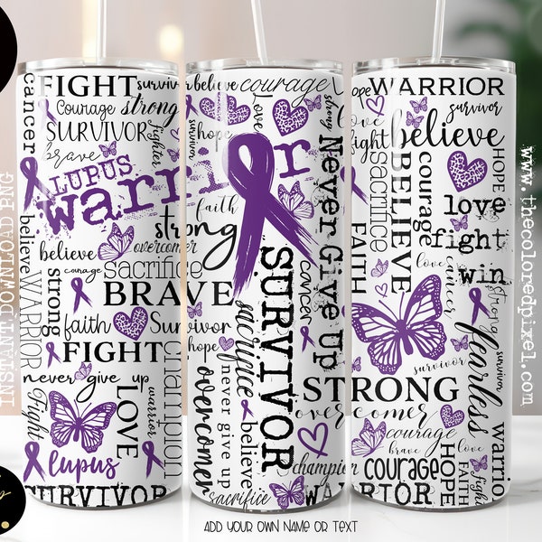 Lupus Warrior Survivor affirmations tumbler wrap, 20oz Tumbler Sublimation Wrap png, cancer awareness affirmation tumbler wrap, Purple Lupus