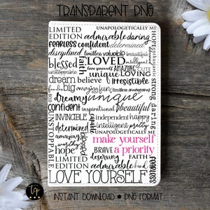 May include: A white rectangular design with the words "LOVE YOURSELF" and other positive affirmations in black and pink text. The design includes the text "make yourself a priority". The dimensions are 11" x 8.5".