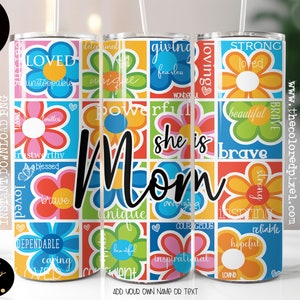 Ella es mamá 20oz Tumbler PNG, Madre Christian Amó Mamá Png, Mamá Vida Png, Día de la Madre Png, Sublimación de mamá, afirmaciones florales de mamá png
