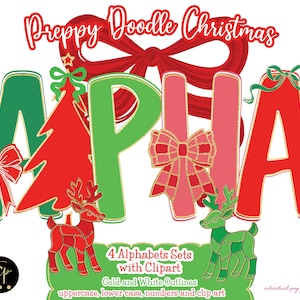 May include: A colourful graphic with the word "ALPHA" in red, green, and pink letters with gold outlines. The design includes a Christmas tree, reindeer, and bows. Text reads "Preppy Doodle Christmas" and "4 Alphabets Sets with Clipart."