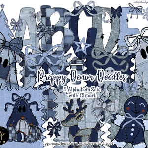 May include: A digital graphic set called "Preppy Denim Doodles" showcasing denim-effect letters, bows, and assorted clip art. The set includes uppercase and lowercase letters, numbers, and clip art. The colour scheme is mainly various shades of blue.