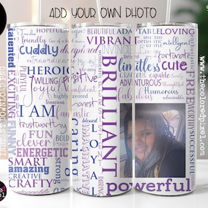 Tumbler wrap Positive Affirmationen 20 oz Skinny Tumbler PNG, Sofortiger Download, Inspiration Affirmationen, ich bin schön, fügen Sie Ihr eigenes Foto hinzu