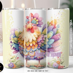 Cluck off Honey, Funny Chicken Tumbler Wrap, 20oz Sublimation Tumbler, Funny Tumbler Quote, Tumbler Wrap Digital Download, Add your own name