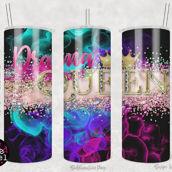 Drama Queen png, Tumbler Sublimation Wrap 20oz, PNG, Drama Queen Tumbler wrap,  2 Designs, Seamless 20oz Skinny Straight, Instant Download