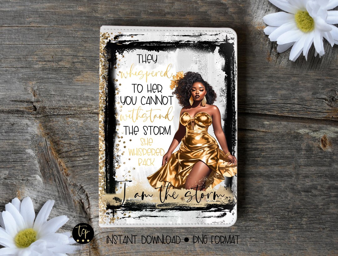 I Am the Storm Journal Cover Art: Black Woman PNG (digital Download) - Etsy