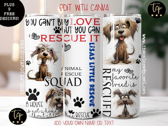 Dog Rescue Tumbler Wrap: 20oz Skinny PNG, Edit with Canva (Digital Download)