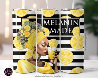 Black Woman Lemonade Tumbler PNG: Melanin 20oz Skinny Tumbler Wrap (Digital Download)